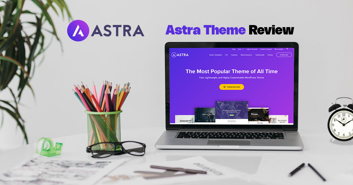 Astra Theme Review