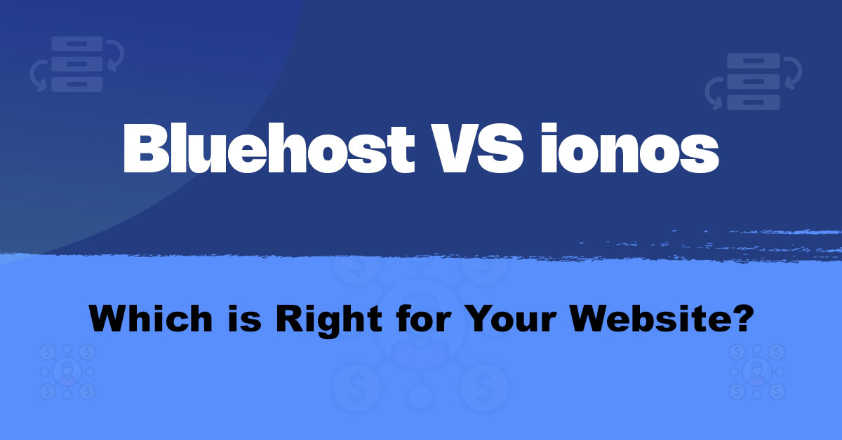 Bluehost and ionos comparison